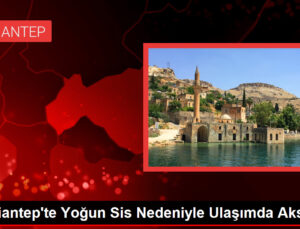 Gaziantep’te Ağır Sis Nedeniyle Ulaşımda Aksaklık